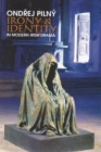 Irony and Identity in Modern Irish Drama - Book