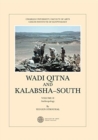 Wadi Qitna and Kalabsha-South Late Roman: Early Byzantine Tumuli Cemeteries in Egyptian Nubia, Vol. II. Anthropology - Book