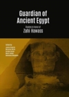 Guardian of Ancient Egypt : Studies in honor of Zahi Hawass (3 volume set) - Book