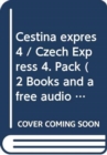 Cestina expres 4 / Czech Express 4. Pack (2 Books and a free audio CD) - Book