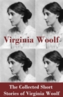 The Collected Short Stories of Virginia Woolf - eBook