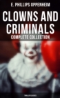 Clowns and Criminals - Complete Collection (Thriller Classics) : The Double Four, The Undiscovered Murderer, The Kiss of Judas, Judgment Postponed, Peter Ruff - eBook