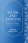 Islam and Atheism Face to Face - Book