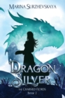 Dragon Silver (The Charmed Fjords Book 2) : A Romantic Fantasy Adventure - Book