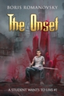 The Onset (A Student Wants to Live Book 1) : LitRPG Series - Book