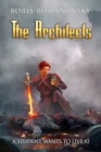 The Architects (A Student Wants to Live Book 2) : LitRPG Series - Book