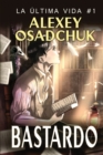 Bastardo (La ultima vida 1) - Book
