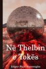 N  Thelbin E Tok s : At the Earth's Core, Albanian Edition - Book