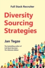 Full Stack Recruiter : Diversity Sourcing Strategies - Book