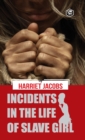 Incidents in the Life of a Slave Girl (Hardcover Library Edition) - Book