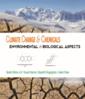 Climate Change and Chemicals: Environmental & Biological Aspects - Book