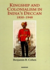 Kingship and Colonialism in India's Deccan 1850-1948 - Book