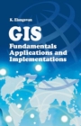 GIS: Fundamentals,Applications and Implementations - Book