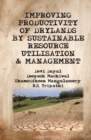 Improving Productivity of Drylands By Sustainable Resource Utilisation and Management - Book
