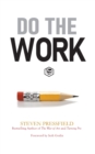 Do the Work : Overcome Resistance and Get Out of Your Own Way - Book