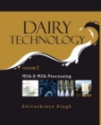 Milk and Milk Processing: Vol.01: Dairy Technology - Book