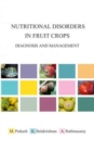 Nutritional Disorders in Fruit Crops: Diagnosis and Management - Book