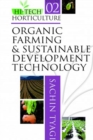 Organic Farming & Sustainable Development Technology: Vol.02 Hi Tech Horticulture Omm - Book