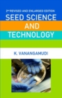 Seed Science and Technology: 2nd Fully Revised and Enlarged Edition - Book