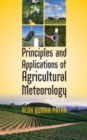 Principles and Applications of Agricultural Meteorology - Book
