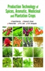 Production Technology of Spices,Aromatic,Medicinal and Plantation Crops - Book