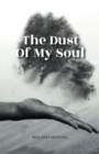 The Dust Of My Soul - Book