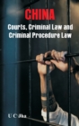 China : Courts, Criminal Law and Criminal Procedure Law - Book