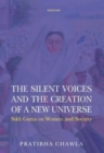 The Silent Voices and the Creation of a New Universe : Sikh Gurus on Women and Society - Book