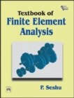 Textbook of Finite Element Analysis - Book