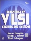 Essentials of VLSI Circuits and Systems - Book