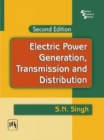 Electric Power Generation, Transmission and Distribution - Book