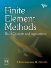 Finite Element Methods : Basic Concepts and Applications - Book