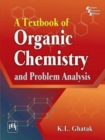 A Textbook of Organic Chemistry and Problem Analysis - Book