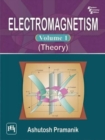 Electromagnetism Volume I (Theory) - Book