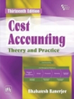 Cost Accounting : Theory and Practice - Book