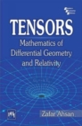 Tensors : Mathematics of Differential Geometry and Relativity - Book