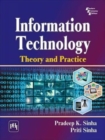 Information Technology : Theory and Practice - Book