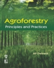 Agroforestry : Principles and Practices - Book