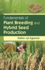 Fundamentals of Plant Breeding and Hybrid Seed Production - Book