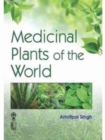 Medicinal Plants of the World - Book