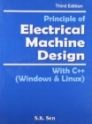 Principle of Electrical Machine Design : With C++ (Windows & Linux) - Book