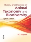 Theory and Practice of Animal Taxonomy and Biodiversity - Book