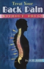 Treat Your Back Pain : Without Drugs - Book