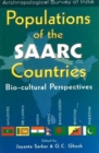 Populations of the SAARC Countries : Bio-Cultural Perspectives - Book