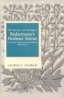 The Structure and Meaning of Badarayana's Brahma Sutra : A Translation and Analysis of Adhyaya I - Book