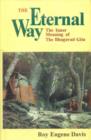 The Eternal Way : The Inner Meaning of the "Bhagavad Gita" - Book