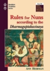 The Rules for Nuns According to the Dharmaguptakavinaya - Book