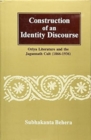 Construction of an Identity Course : Oriya Literature and the Jagannath Cult 1886 to 1936 - Book