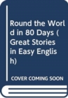 Round the World in 80 Days - Book