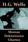 Moreau Doktorearen Uhartea : The Island of Dr. Moreau, Basque Edition - Book